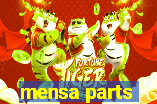 mensa parts